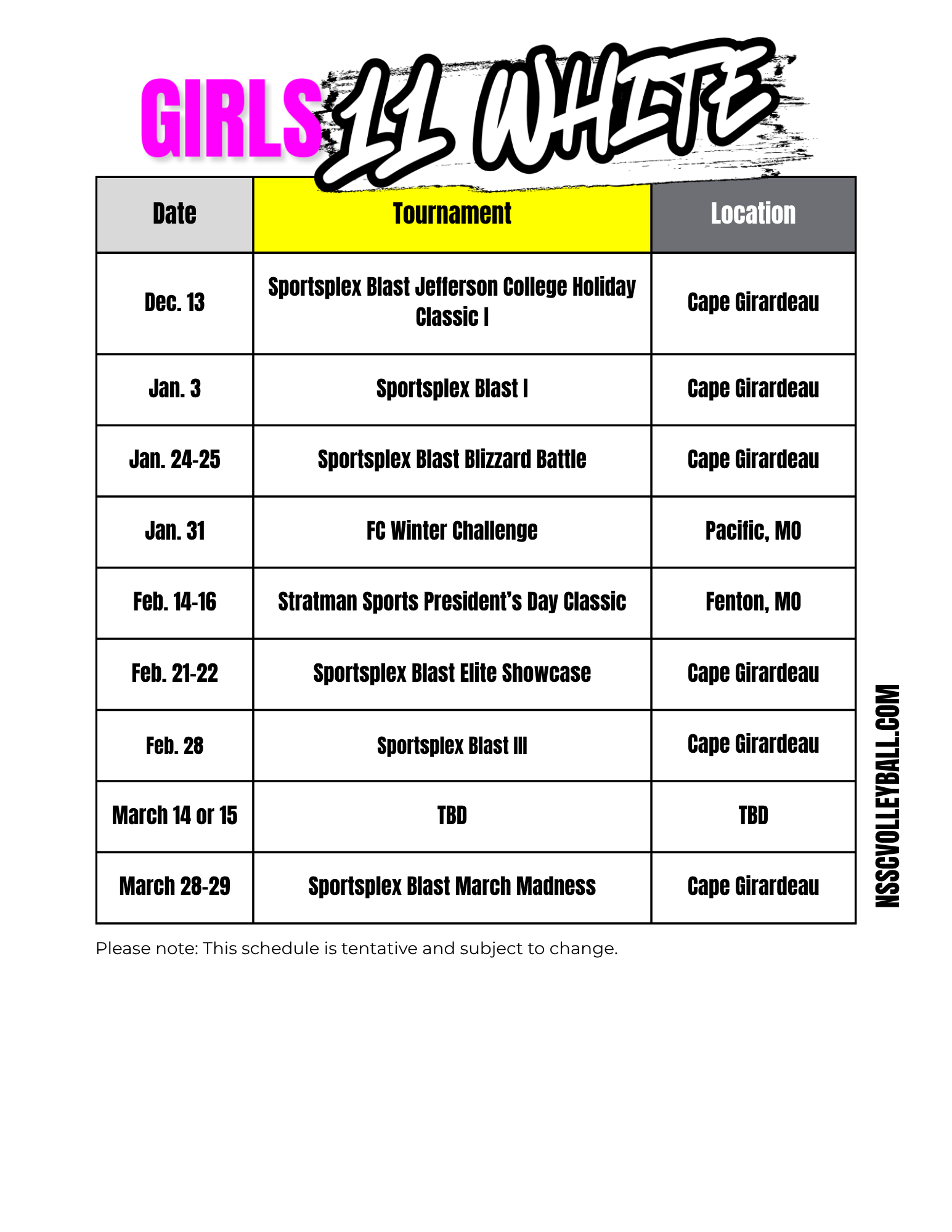 NSSC Girls 11 white Schedule NSSC Girls 11 white Schedule